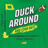 Duck Around and Find Out T-Shirt for Oregon Football Fans