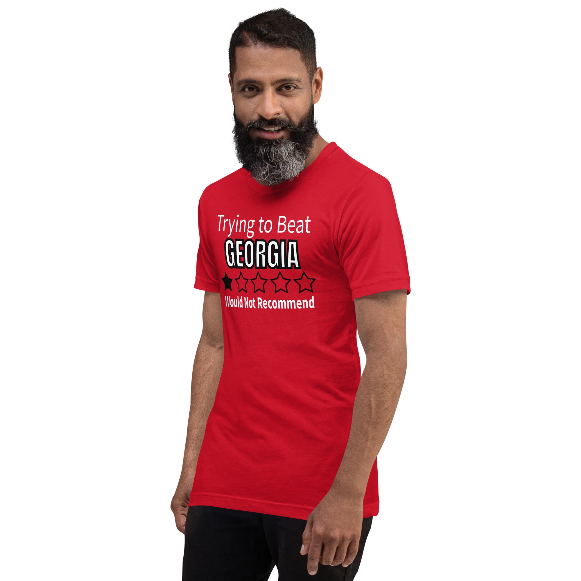 Trying to Beat Georgia Would Not Recommend T-Shirt for Georgia Fans