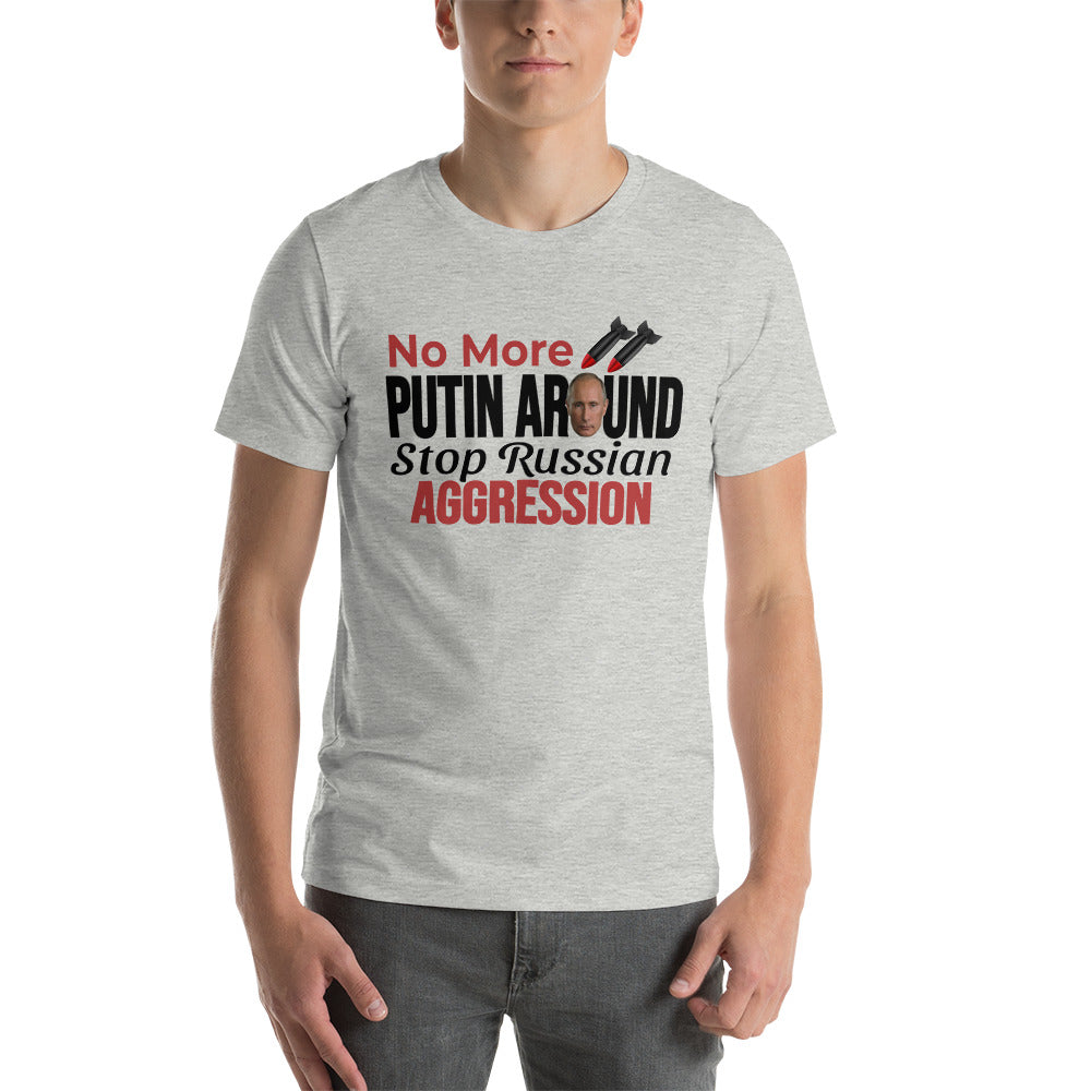 No More Putin Around Anti Vladimir Putin Russian T-Shirt