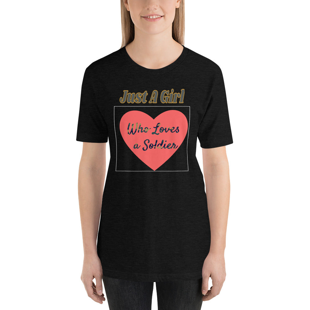 Just a Girl Who Loves a Soldier Short Sleeve T-Shirt