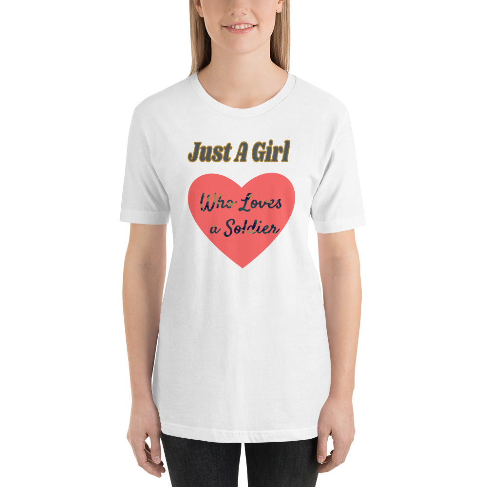 Just a Girl Who Loves a Soldier Short Sleeve T-Shirt